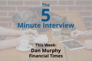 Catch This Week’s 5-Minute Interview with Dan Murphy, Senior Semantic Metadata DevOps at the Financial Times