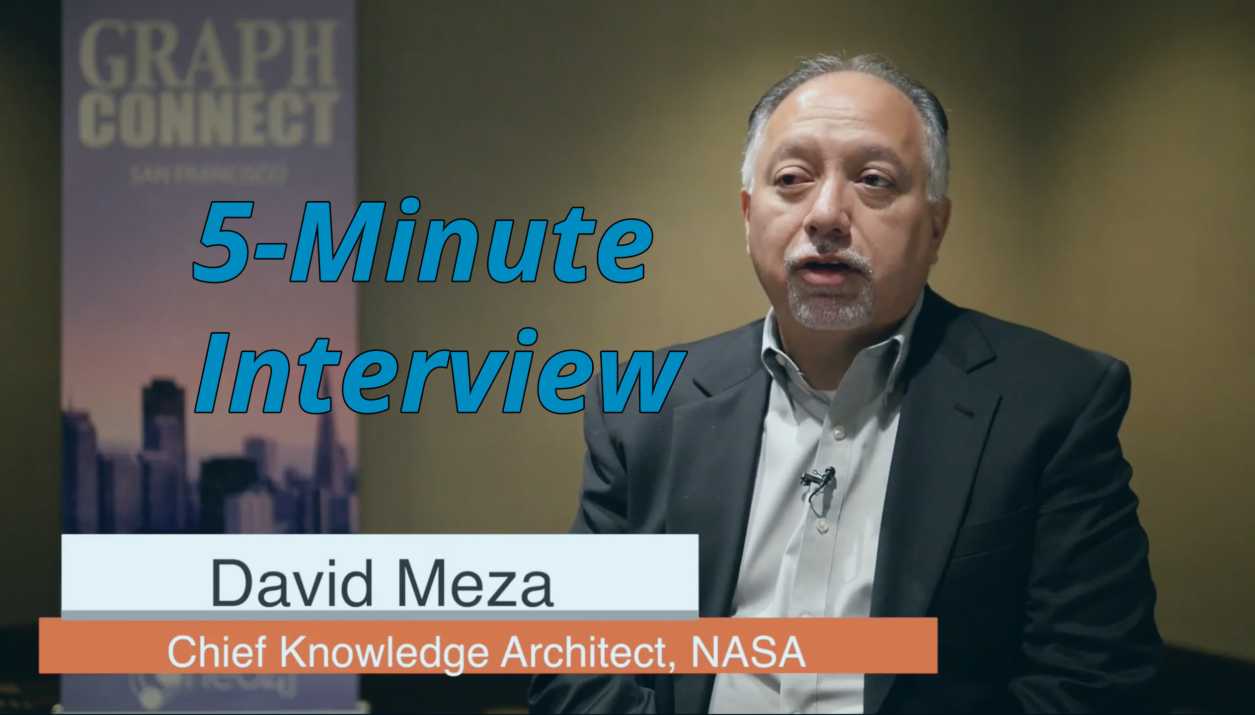 Catch this week's 5-minute interview with David Meza, Chief Knowledge Architect at NASA