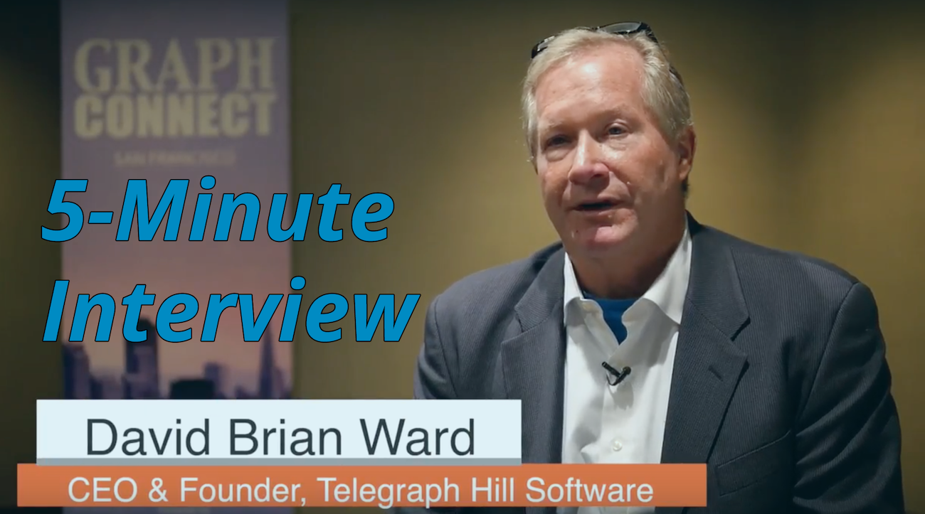 Catch this week’s 5-Minute Interview with David Ward, CEO and Founder at Telegraph Hill Software