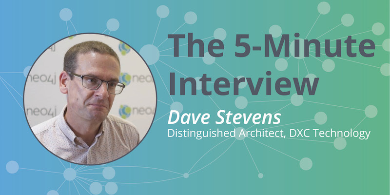 Catch this week's 5-minute interview with Dave Stevens from DXC Technology