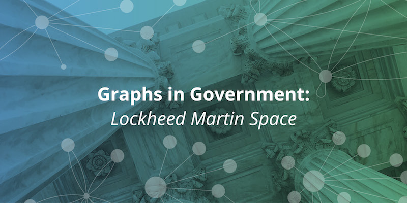 Discover how Lockheed Martin Space uses graph technology