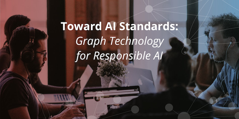 Learn more about how graphs provide context for responsible AI.