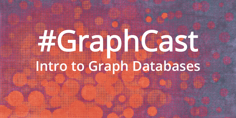 Learn how to become a graphista in no time by binging our video series, Intro to Graph Databases