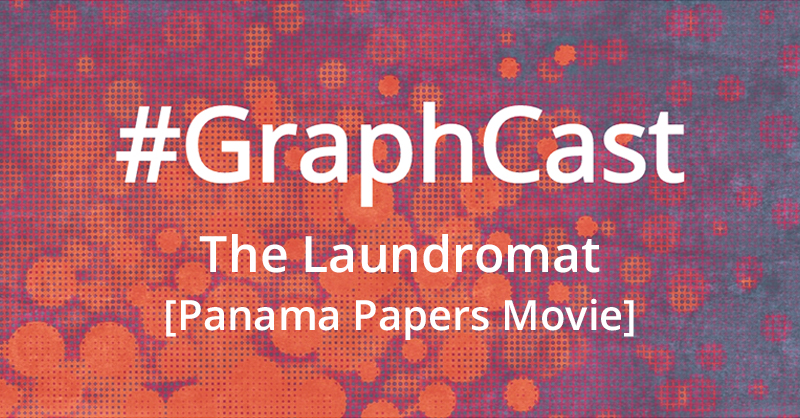 Catch this week's GraphCast: The Laundromat movie about the Panama Papers starring Meryl Streep