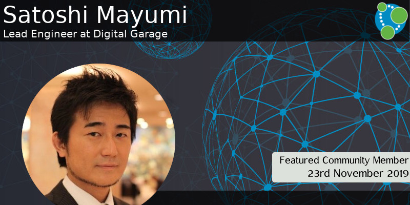 Satoshi Mayumi - This Week’s Featured Community Member