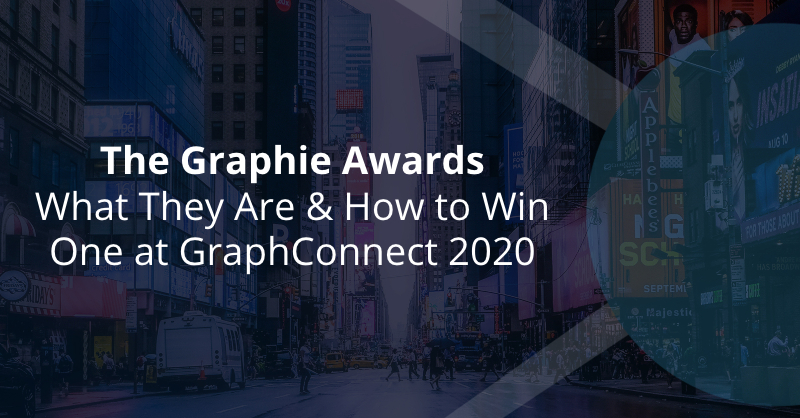 Learn how your Neo4j project could be recognized with a Graphie Award at GraphConnect 2020.