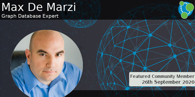 Max De Marzi - This Week’s Featured Community Member