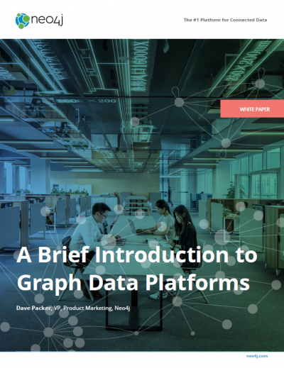 Get this brief intro to find out how graph data platforms work and their advantages across use cases.