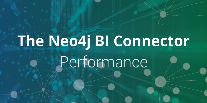 Peformance tuning and troubleshooting the Neo4j BI Connector