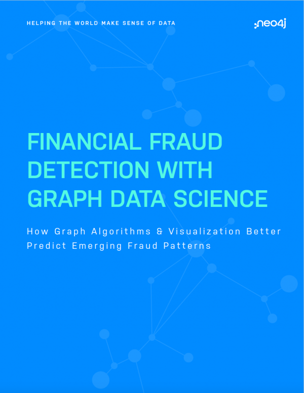 [WHITEPAPER] Financial Fraud Detection w/ Graph Data Science