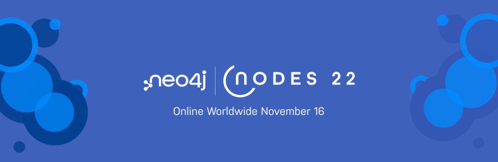 Neo4j Nodes 22 | Online Worldwide November 16