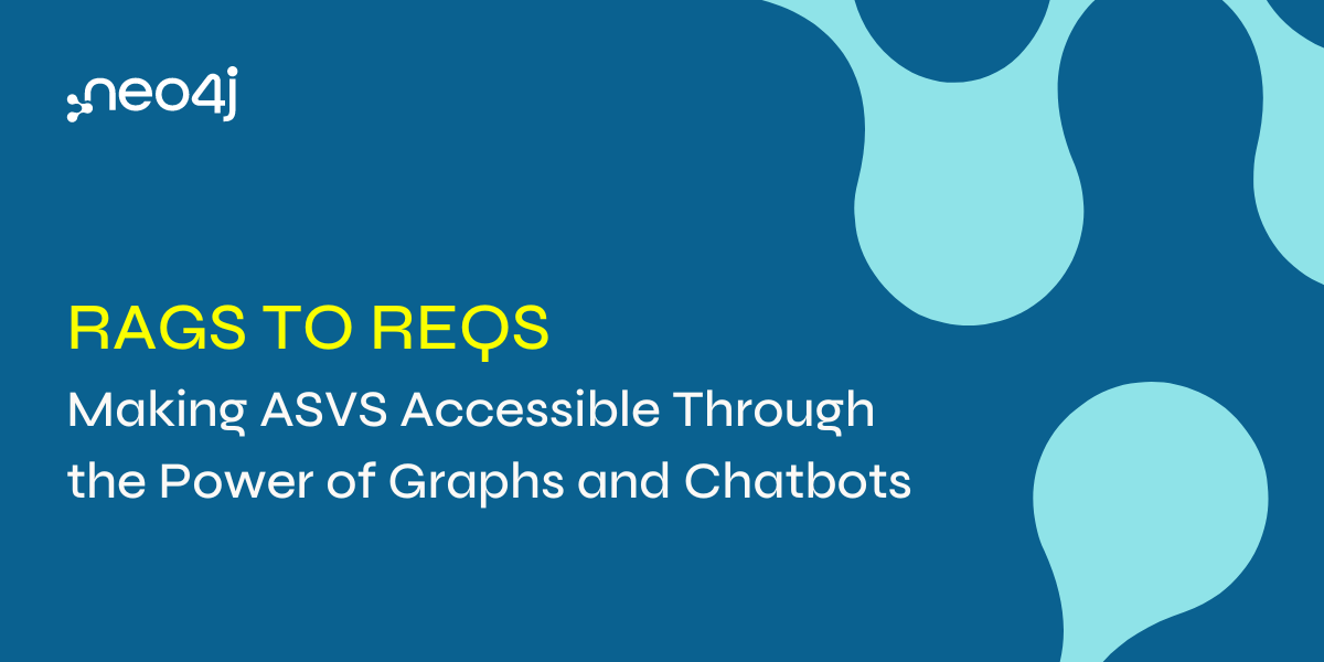 Rags to Reqs: Making ASVS Accessible Through the Power of Graphs and Chatbots