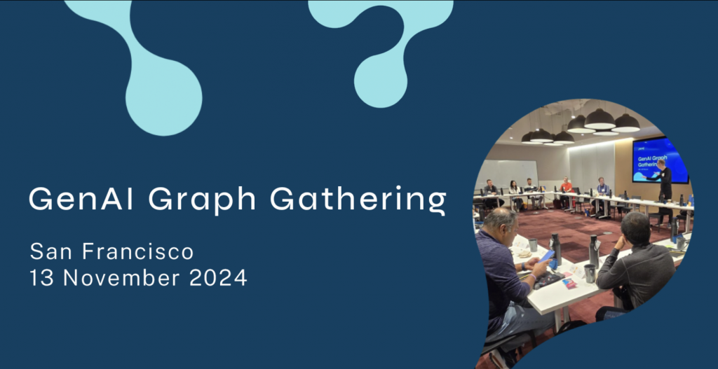 GenAI Graph Gathering 2.0: The Evolution of GraphRAG