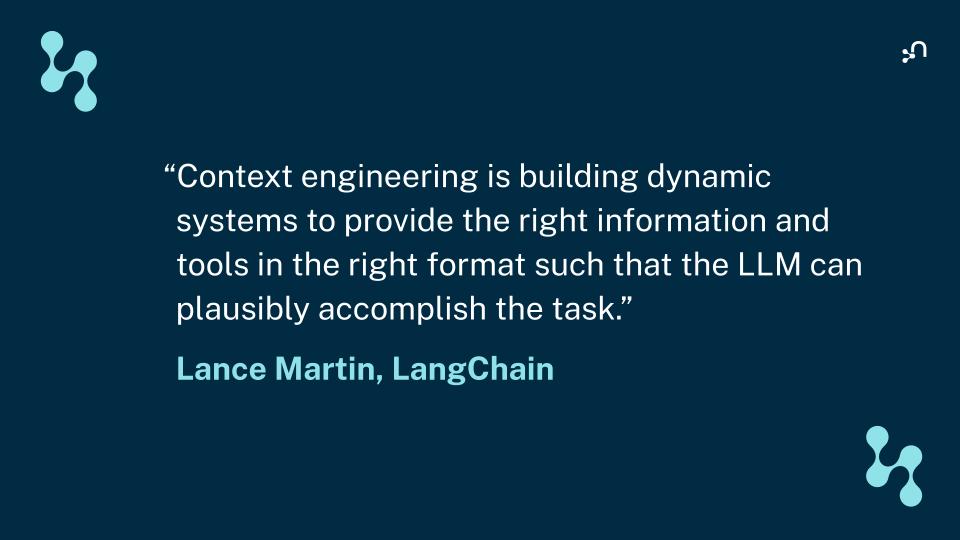 A quote from Lance Martin (LangChain) defining context engineering